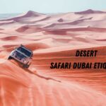 Desert Safari Dubai Etiquette