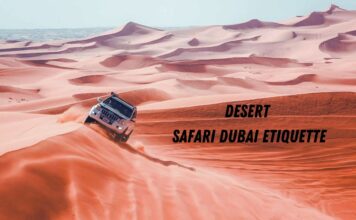 Desert Safari Dubai Etiquette
